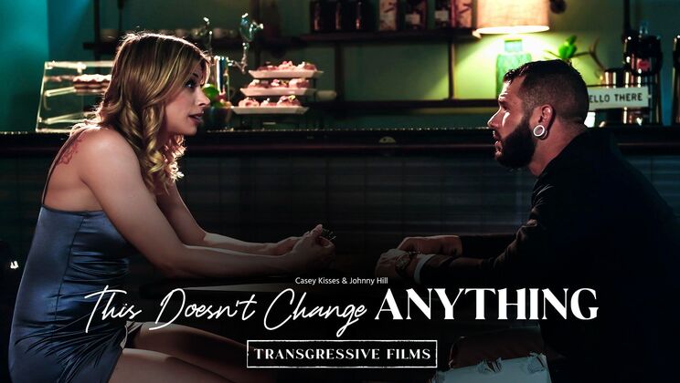 [Transfixed] - This Doesn't Change a Thing - Casey Kisses - Johnny Hill