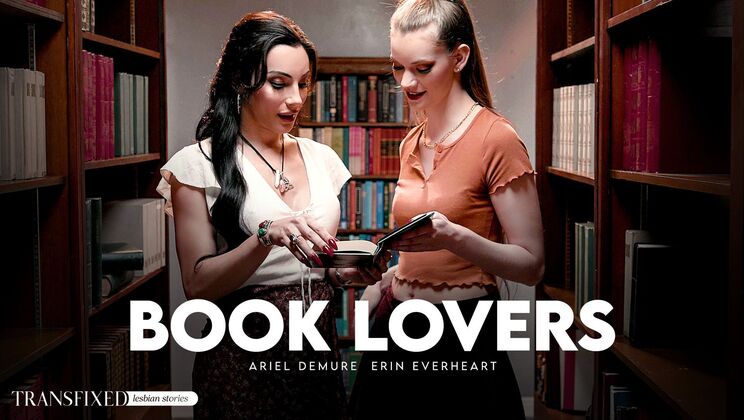 [Transfixed] - Lovers of Big Books - Erin Everheart - Ariel Demure