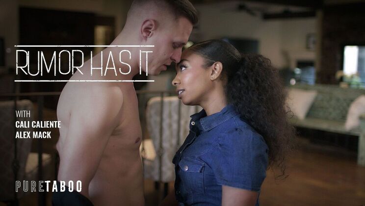 [PureTaboo] - Shaved and gorgeous, a rumored cheat - Alex Mack - Cali Caliente