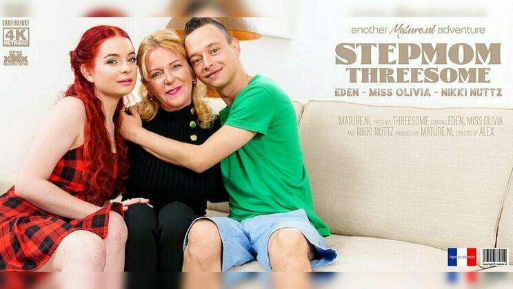 [Mature.nl] - Miss Olivia and Stepmom Eden Share a Boyfriend - Nikki Nuttz - Miss Olivia - Eden (EU)