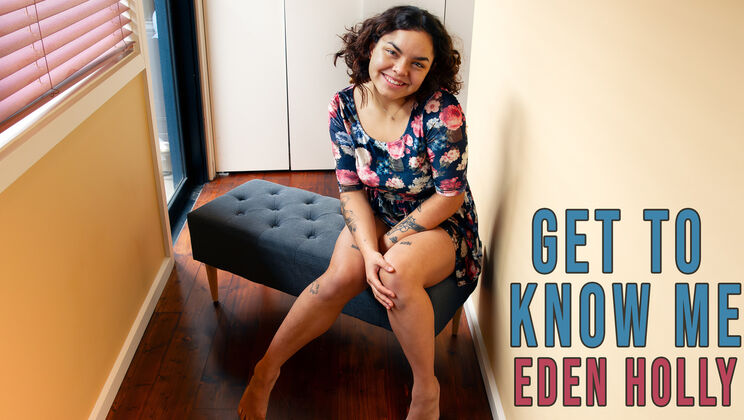 Get Up Close with Eden Holly