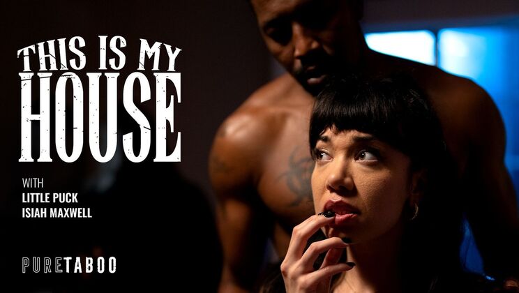 [PureTaboo] - Stockings and Sex Toys: Isiah Maxwell Gets Fucked Hard in Her House - Isiah Maxwell - Little Puck