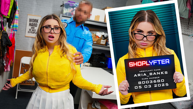 [Shoplyfter] - Cum Swallowing Brat Aria Banks Blowjob - Aria Banks - London Ford