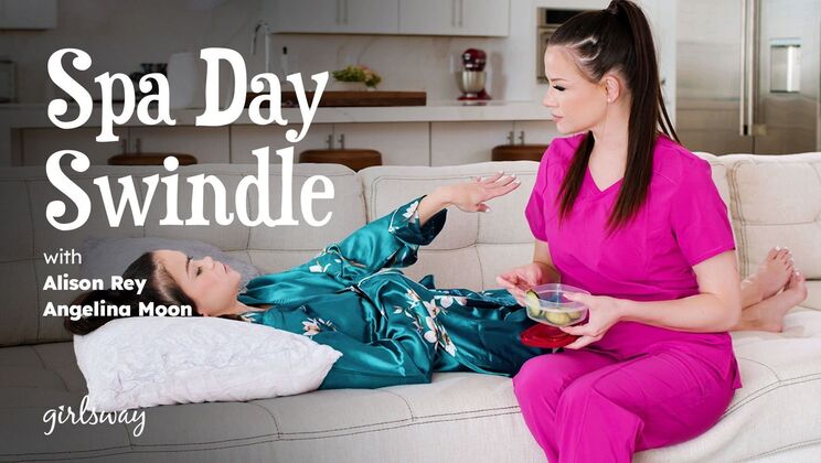 [Girlsway] - Small Tits Spa Fun with Cheating - Alison Rey - Angelina Moon