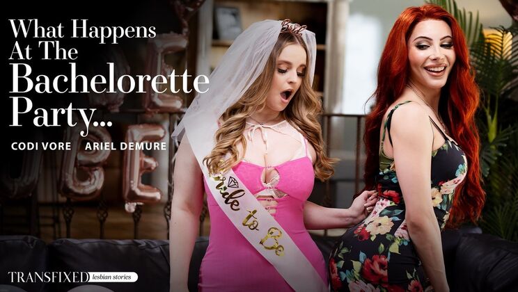 [Transfixed] - What's Going Down at The Bachelorette Bash... - Codi Vore - Ariel Demure