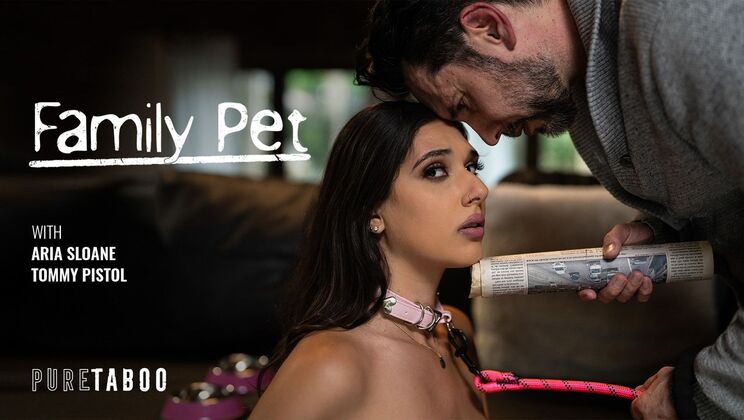 [PureTaboo] - Family Pet Fantasy: Peeing and Pure Taboo - Tommy Pistol - Aria Sloane