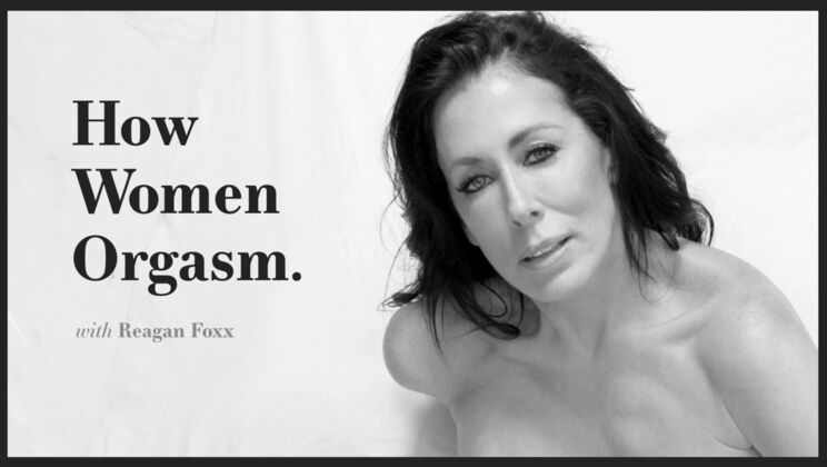 [AdultTimePilots] - Interview with Reagan Foxx: Achieving Orgasm - Reagan Foxx