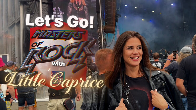 Little Caprice Masters of Rock Public Behind the Scenes